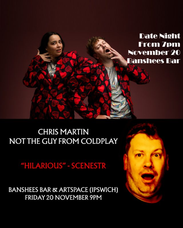 Banshees Bar presents Date Night + Chris Martin - Not the Guy from Coldplay