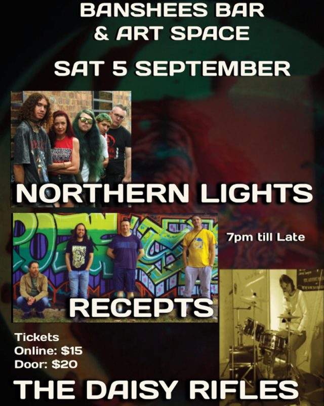 Banshees Bar presents Northern Lights, Recepts & the Daisy Rifles
