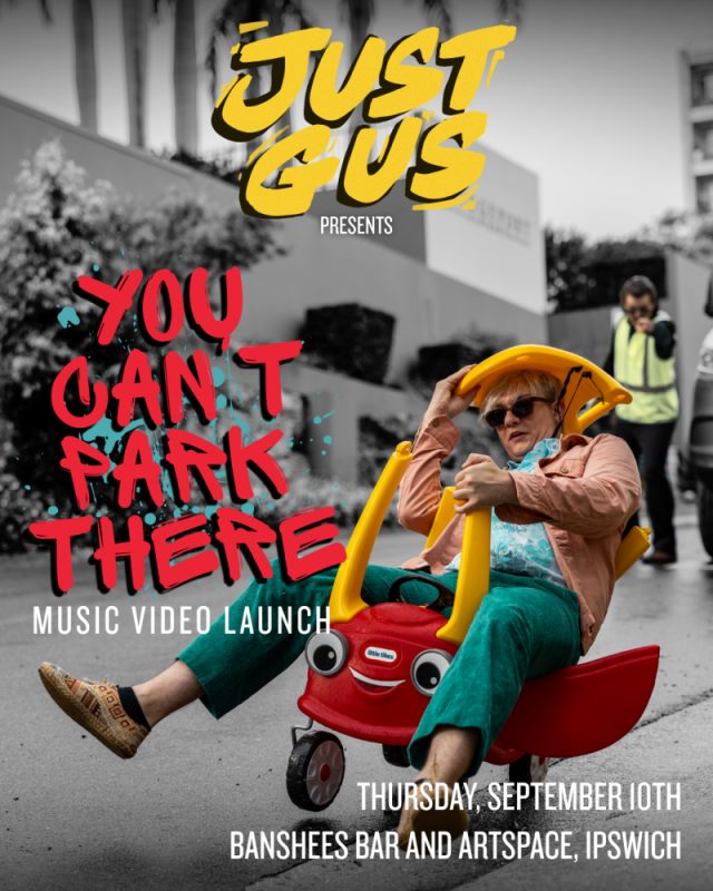 Banshees Bar presents Just Gus "You Can't Park There" Film Clip Launch