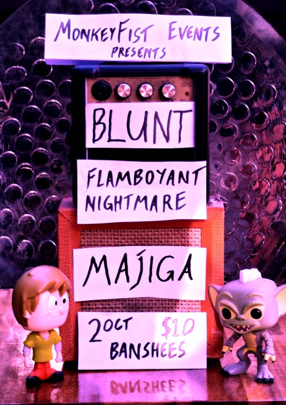 Banshees Bar presents Blunt, Flamboyant Nightmare & Majiga