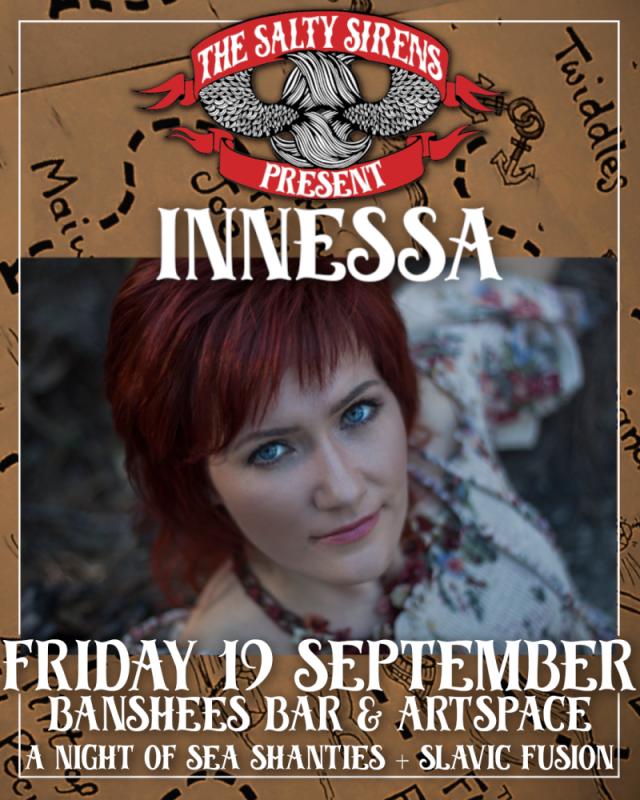 The Salty Sirens presents Innessa with the Salty Sirens