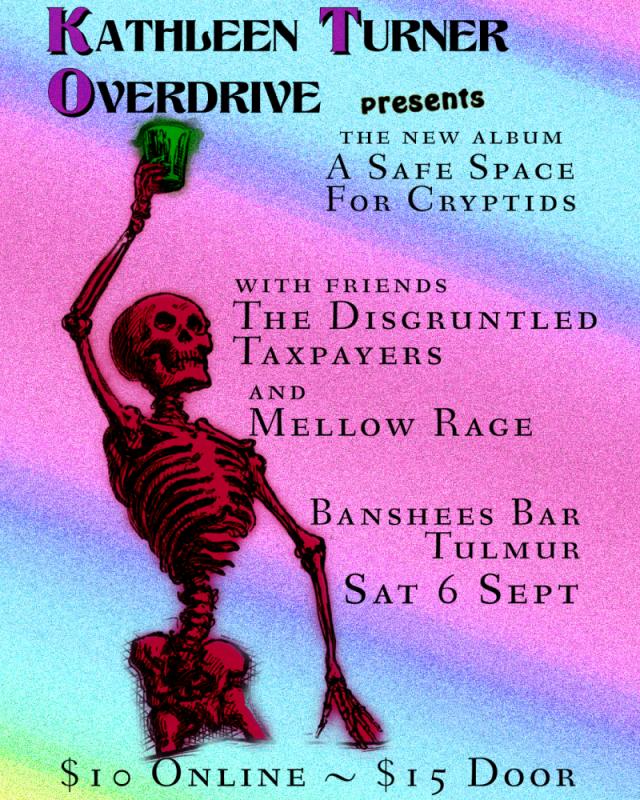 Banshees Bar presents Kathleen Turner Overdrive 'A Safe Space for Cryptids' Album Launch