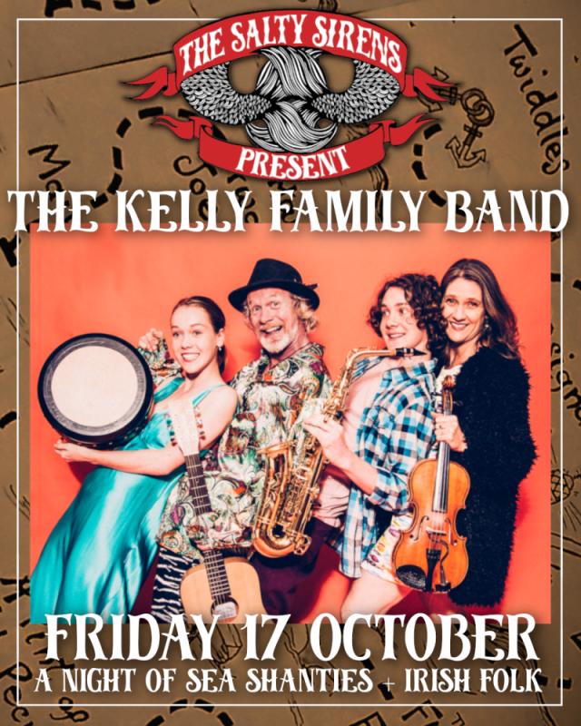 The Salty Sirens presents The Kelly Family Band with the Salty Sirens