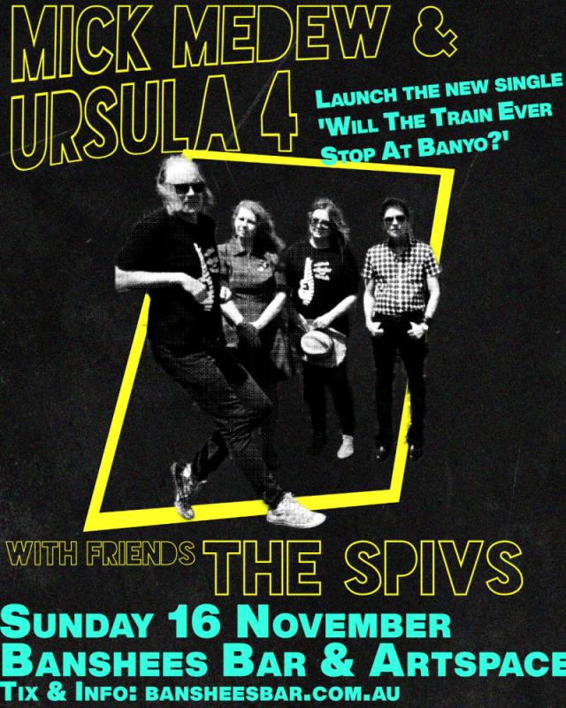 Banshees Bar presents Mick Medew & Ursula 4 launch 