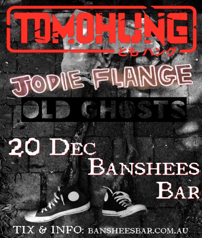 Banshees Bar presents Tomohung, Jodie Flange & Old Ghosts