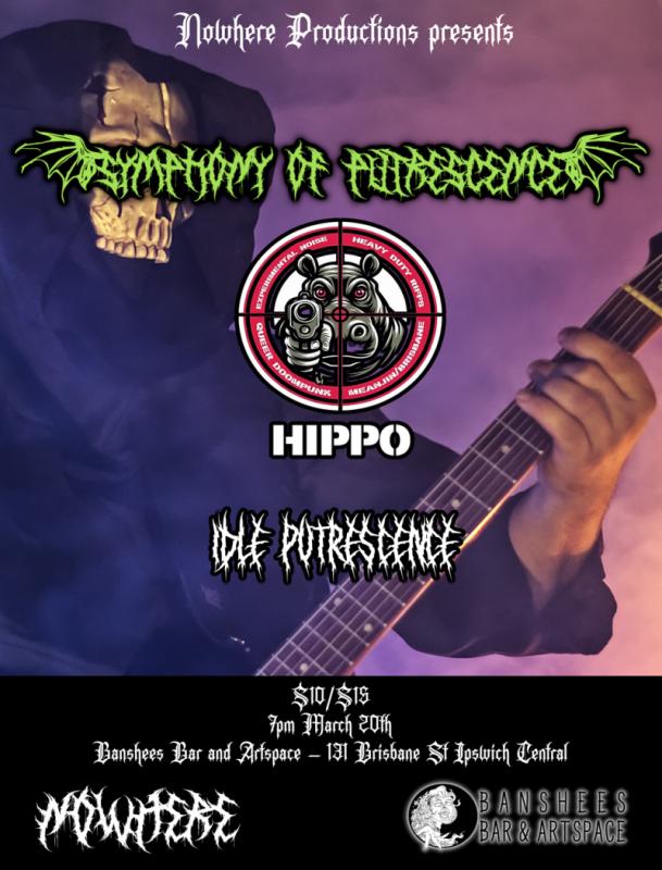 Banshees Bar presents Symphony of Putrescence, HIPPO, Idle Putrescence