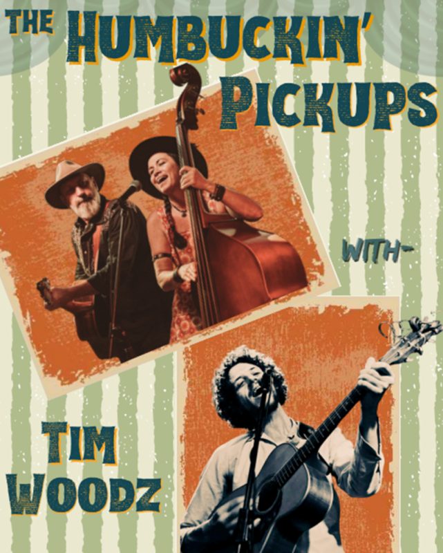 Banshees Bar presents The Humbuckin' Pickups and Tim Woodz